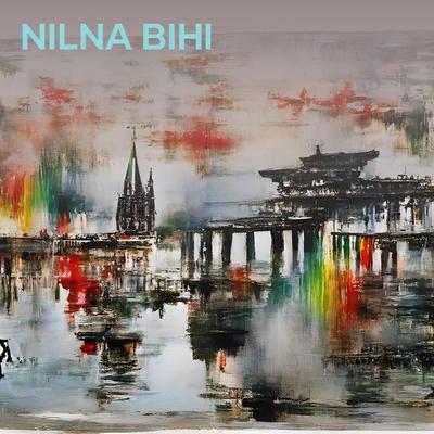 Nilna Bihi's cover