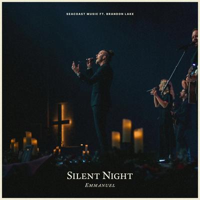 Silent Night (Emmanuel) By Seacoast Music, Brandon Lake's cover