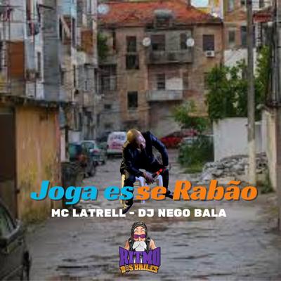 Joga Esse Rabao By Mc Latrell's cover