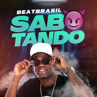 Sabotando By Beat Brasil's cover