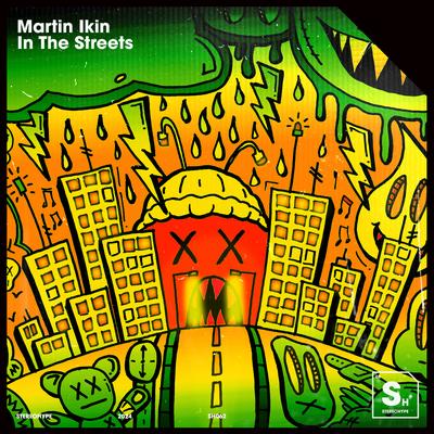 In The Streets By Martin Ikin's cover