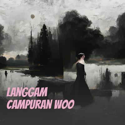 langgam campuran woo (Acoustic)'s cover