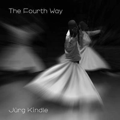 The Fourth Way By Jürg Kindle's cover