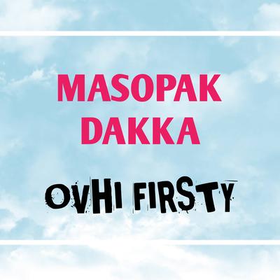 Masopak Dakka's cover