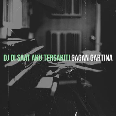 DJ DI Saat Aku Tersakiti's cover