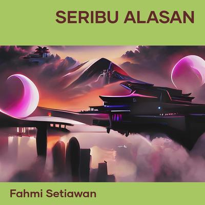 Seribu Alasan's cover