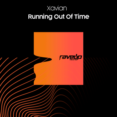 Running Out Of Time (Extended Mix) By Xavian's cover