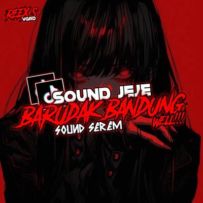 SOUND JJ BARUDAK BANDUNG WELL's cover