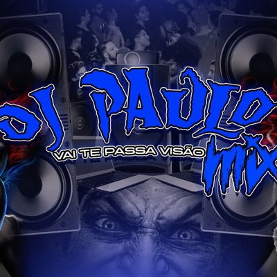 E AS NOVINHA VAI By DJ Paulo Mix, Mc Vuk Vuk, Mc Mary Maii's cover