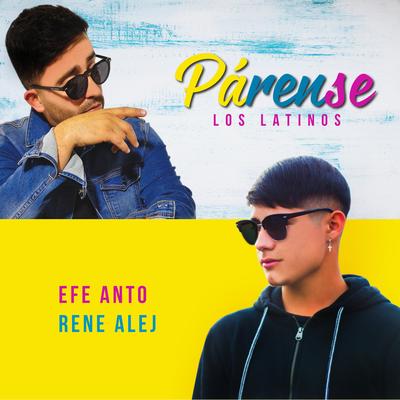 Párense (Efe Anto, Rene Alej) By Los Latinos's cover