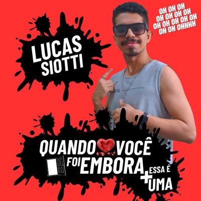 Quando Você Foi Embora (Essa É + Uma)'s cover