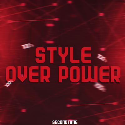 Style Over Power By SecondTime, Akashi Cruz's cover