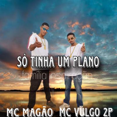 Só Tinha Um Plano's cover