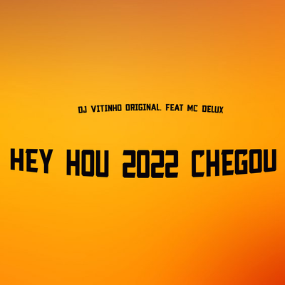 Hey Hou 2022 Chegou's cover