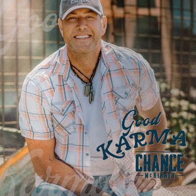 Good Karma (Radio Edit) By Chance McKinney's cover