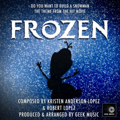 Frozen: Do You Want To Build A Snowman: Main Theme's cover