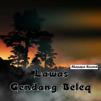 Lawas Gendang Beleq's cover