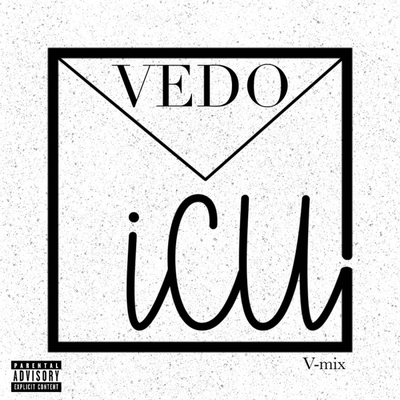 ICU (Vmix) By Vedo's cover