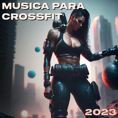 Música Para Crossfit 2023's cover