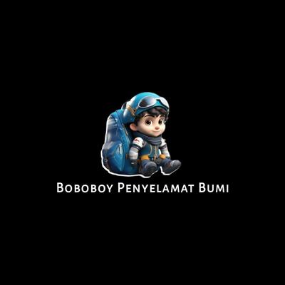 Boboboy Penyelamat Bumi's cover