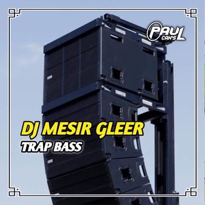 DJ Mesir Bass Glerr's cover