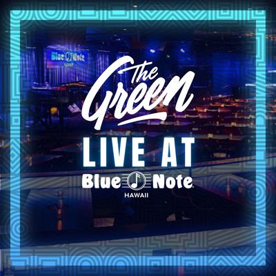 The Green: Live At Blue Note Hawaii's cover