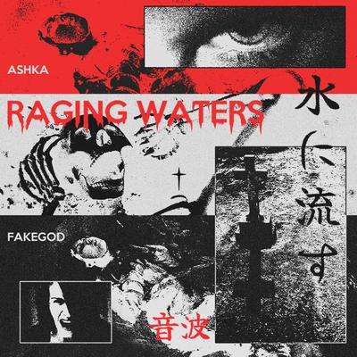 Raging Waters By Ashka's cover