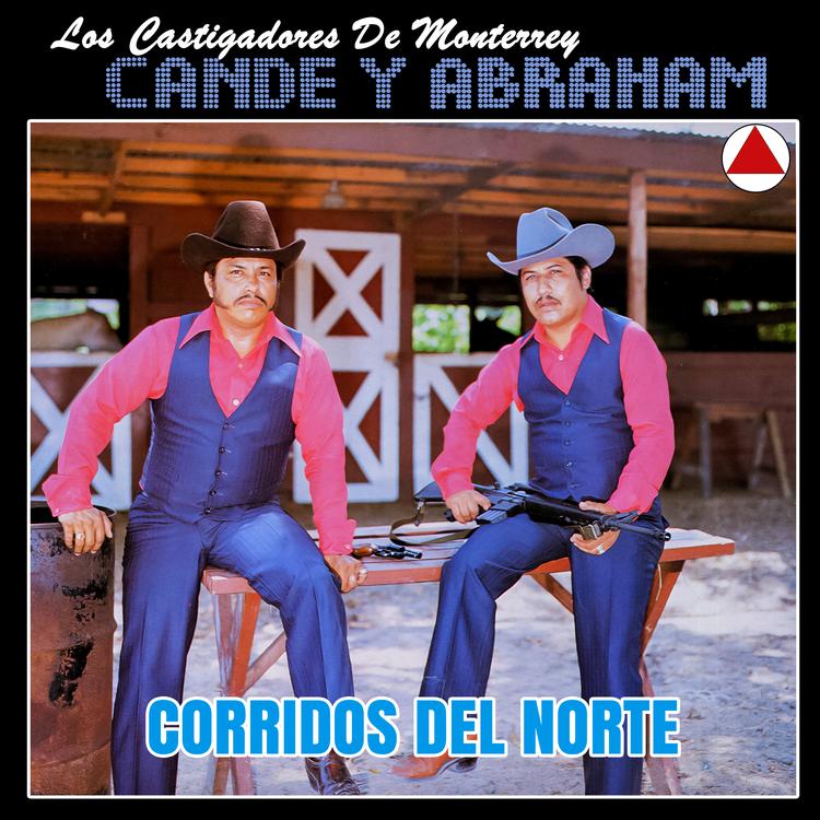 Los Castigadores de Monterrey Cande y Abraham's avatar image