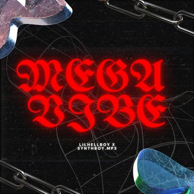 MEGA VIBE's cover