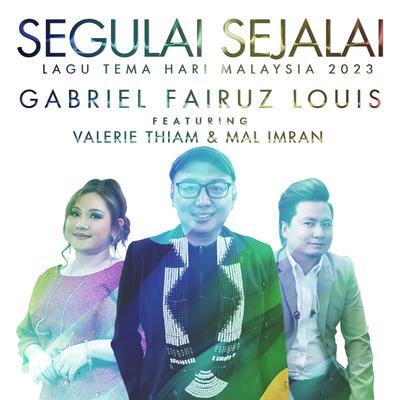 Segulai Sejalai (Lagu Tema Hari Malaysia 2023)'s cover