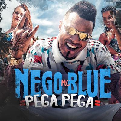 Pega pega By Mc Nego Blue's cover