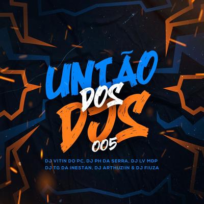 União dos Dj's 005's cover