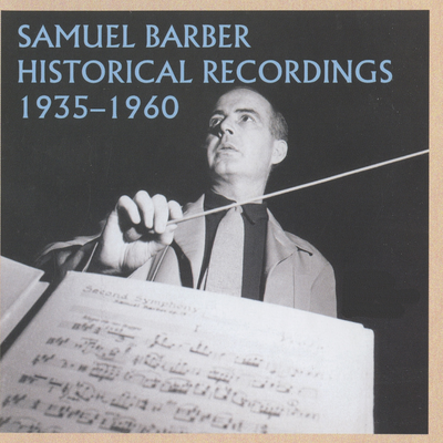 Samuel Barber Historical Recordings (1935-1960)'s cover