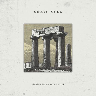 Ringing In My Ears By Chris Ayer's cover