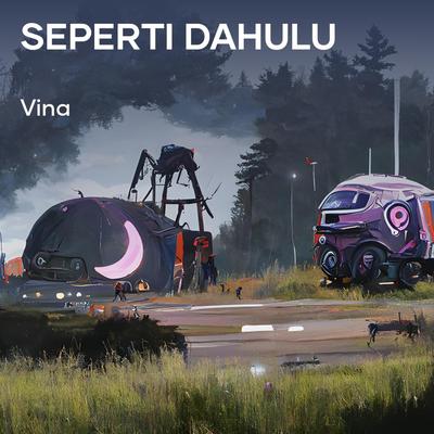 Seperti Dahulu's cover