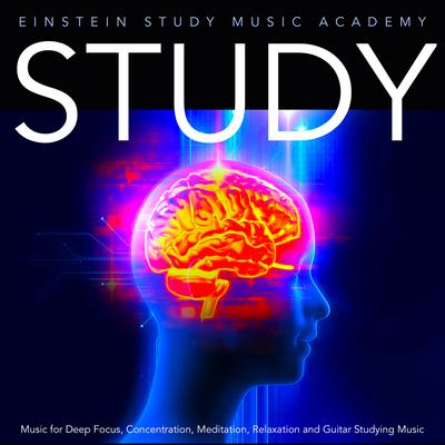 Study Music for Deep Focus, Concentration, Meditation, Relaxation and Guitar Studying Music's cover