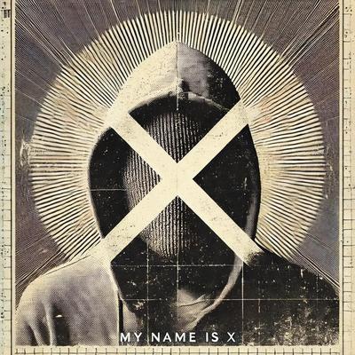 My Name Is X's cover