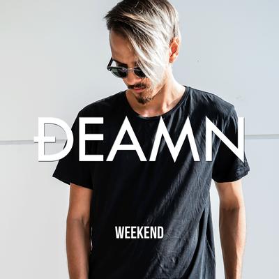 Weekend By DEAMN's cover