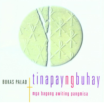 Tinapay Ng Buhay (Instrumental) By Bukas Palad Music Ministry's cover