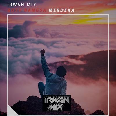 Dj Kaca Pecah By Irwan Mix's cover