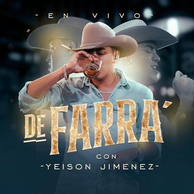 De Farra Con Yeison Jimenez (En Vivo)'s cover