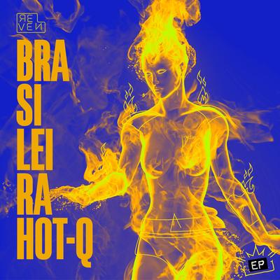 Brasileira By HOT-Q, SUBB, Naná Roza's cover