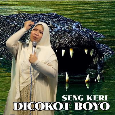 Seng Keri Dicokot Boyo's cover