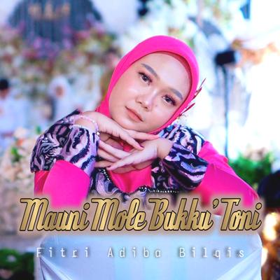 Mauni Mole Bukku Toni By Fitri Adiba Bilqis's cover