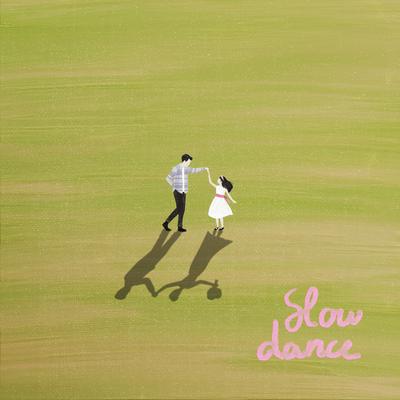 Slow Dance's cover