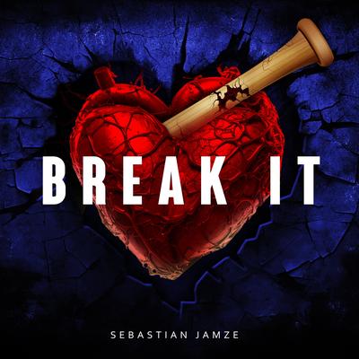 BREAK IT's cover