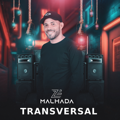 Transversal By Zé Malhada's cover