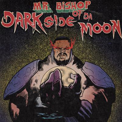 the dark side By MR. BiSHOP's cover