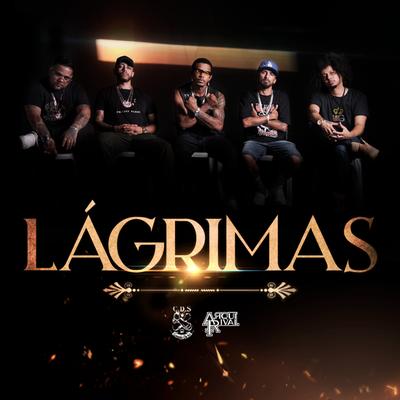 Lágrimas By Arqui-Rival, Conexão da Sul's cover