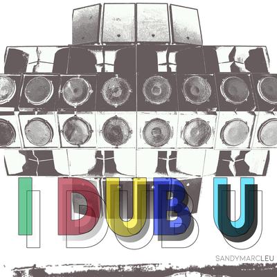 I Dub U's cover